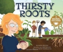 Thirsty Roots (My First Science Songs) - Book