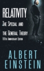 Relativity : The Special and the General Theory, 100th Anniversary Edition - Book