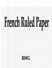 French Ruled Paper : 50 Pages 8.5" X 11" - Book