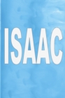 Isaac : 100 Pages 6 X 9 Personalized Name on Journal Notebook - Book