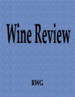 Wine Review : 50 Pages 8.5" X 11" - Book