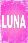Luna : 100 Pages 6 X 9 Personalized Name on Journal Notebook - Book