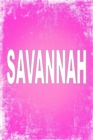 Savannah : 100 Pages 6 X 9 Personalized Name on Journal Notebook - Book