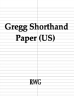 Gregg Shorthand Paper (US) : 200 Pages 8.5" X 11" - Book