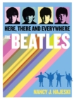 Beatles: Here, There and Everywhere - Book