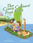The Crazy Critters' First Visit - Book