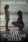 The Sometime Sister - Book