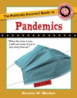 The Politically Incorrect Guide to Pandemics - eBook