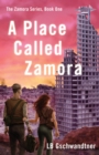 A Place Called Zamora - Book