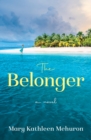 The Belonger : A Novel - Book