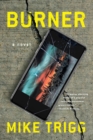 Burner : A Novel - Book