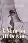 A Man for All Oceans : Captain Joshua Slocum and the First Solo Voyage Around the World - eBook