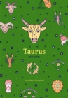Taurus Zodiac Journal : A Cute Journal for Lovers of Astrology and Constellations (Astrology Blank Journal, Gift for Women) - Book