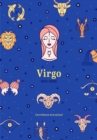 Virgo Zodiac Journal : (Astrology Blank Journal, Gift for Women) - Book