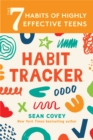 The 7 Habits of Highly Effective Teens: Habit Tracker - Book