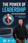 The Power of Leadership with Kevin Goodnight - Book