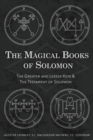 The Magical Books of Solomon : The Greater and Lesser Keys & The Testament of Solomon - Book