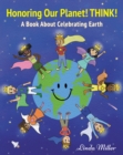 Honoring Our Planet! THINK! - eBook