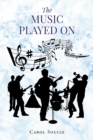 The Music Played on - eBook