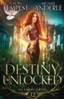 A Destiny Unlocked - Book