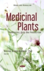 Medicinal Plants: Properties, Uses and Production - eBook