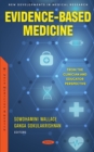 Evidence-Based Medicine: From the Clinician and Educator Perspective - eBook