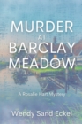 Murder at Barclay Meadow : A Rosalie Hart Mystery - Book
