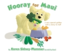 Hooray for Maui : A Very Special Golden with a Story to Tell - Book