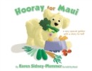 Hooray for Maui : A Very Special Golden with a Story to Tell - Book