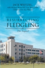 Resurrecting Fledgling : The Sequel - eBook