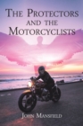 The Protectors and the Motorcyclists - eBook