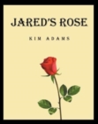 Jared's Rose - Book