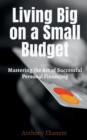 Living Big on a Small Budget - Book