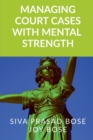 Managing Court Cases with Mental Strength - Book