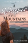 A Whisper in the Mountains : A Gnatty Branch Farm Novel - Book