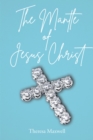 The Mantle of Jesus Christ - eBook