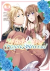 I'll Never Be Your Crown Princess! (Manga) Vol. 3 - Book