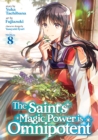 The Saint's Magic Power is Omnipotent (Manga) Vol. 8 - Book