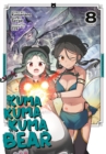 Kuma Kuma Kuma Bear (Manga) Vol. 8 - Book