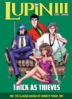 Lupin III (Lupin the 3rd): Thick as Thieves - The Classic Manga Collection - Book