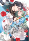 The Knight Captain is the New Princess-to-Be Vol. 2 - Book