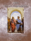1001 Classic Cryptograms : A Puzzle Book Of Cryptoquotes: Volume 1 - Book