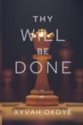 Thy Will Be Done - Book