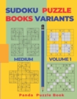 Sudoku Variants Puzzle Books Medium - Volume 1 : Sudoku Variations Puzzle Books - Brain Games For Adults - Book