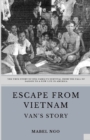 Escape from Vietnam : Van's Story - Book