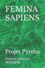 Femina Sapiens : Projet Pyrrha - Book
