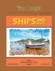 Ships and Boats Coloring Book for Adults : Unique New Series of Design Originals Coloring Books for Adults, Teens, Seniors - Book