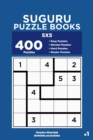 Suguru Puzzle Books - 400 Easy to Master Puzzles 5x5 (Volume 1) - Book