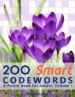 200 Smart Codewords : A Puzzle Book For Adults: Volume 1 - Book