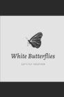 White Butterflies : a poetry book - Book